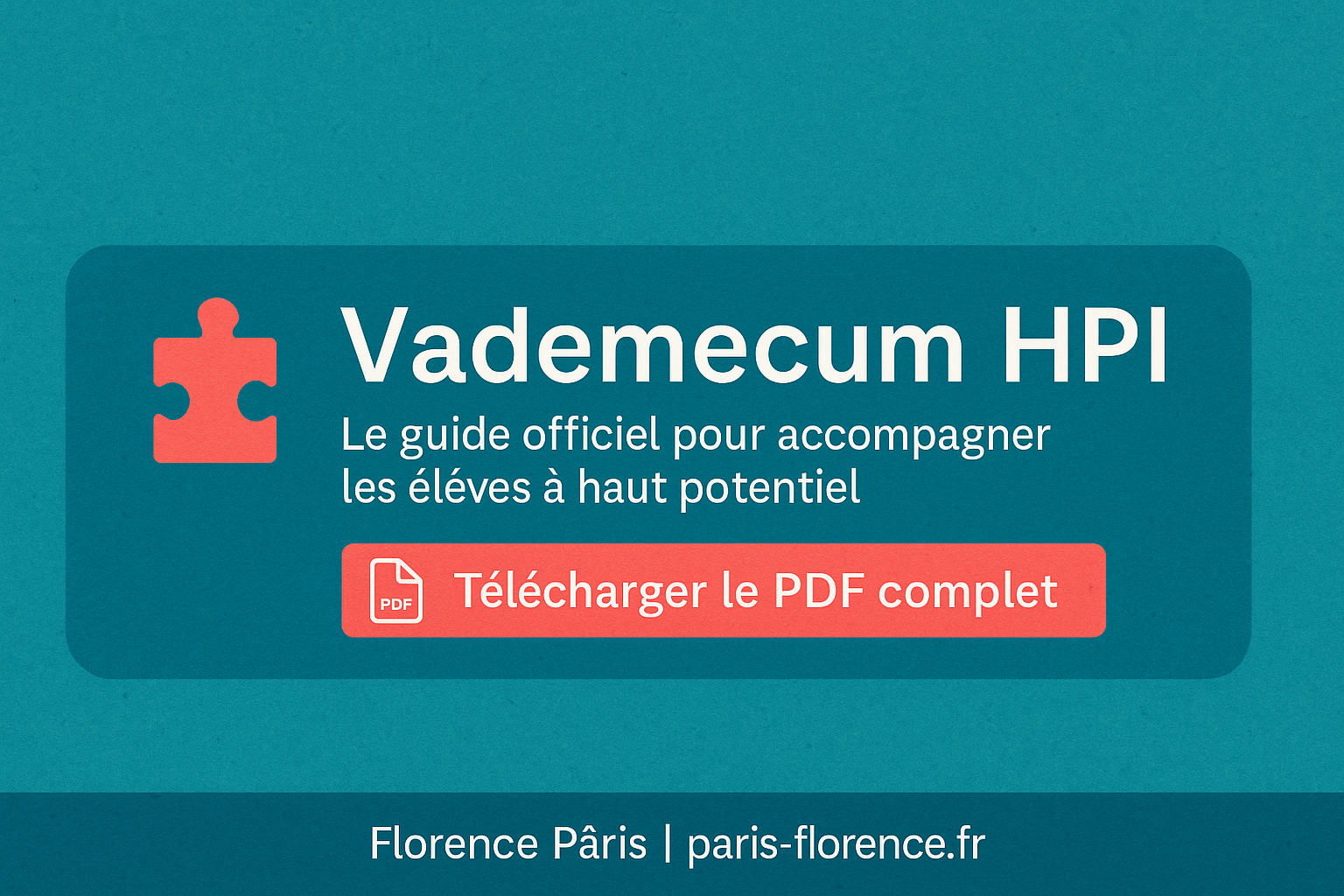 Vademecum HPI : un guide officiel pour des élèves pas comme les autres